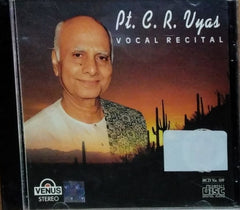 Pt. C. R. Vyas - Vocal Recital (CD)
