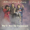 LaVerne Tripp & Family - We'll Not Be Defeated (Vinyl)