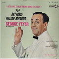 George Feyer - But Oh! Those Italian Melodies (Vinyl)