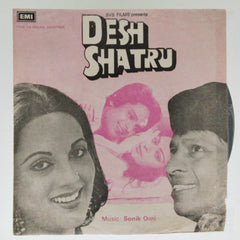 Sonik Omi - Desh Shatru (45-RPM)