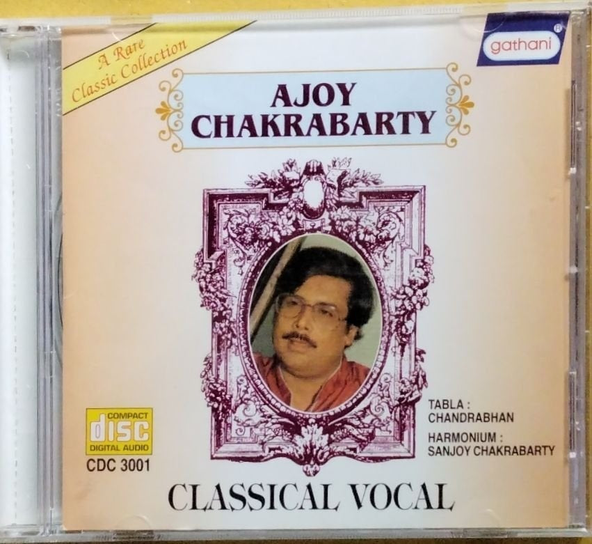 Ajoy Chakrabarty - Classical Vocal (CD)