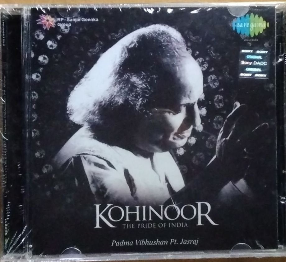Pt. Jasraj - Kohinoor - The Pride of India (CD)