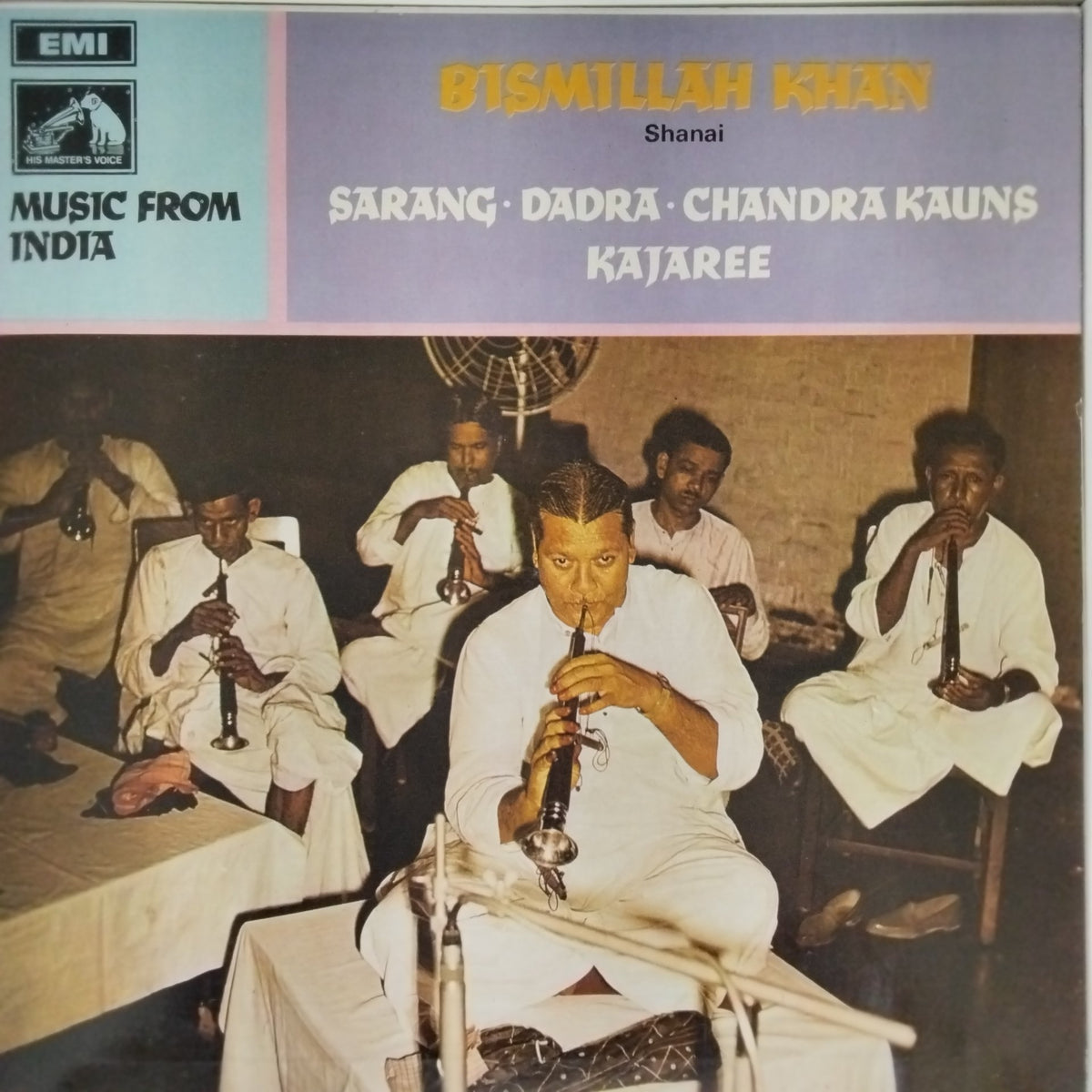 Bismillah Khan - Sarang · Dadra · Chandra Kauns · Kajaree (Vinyl)