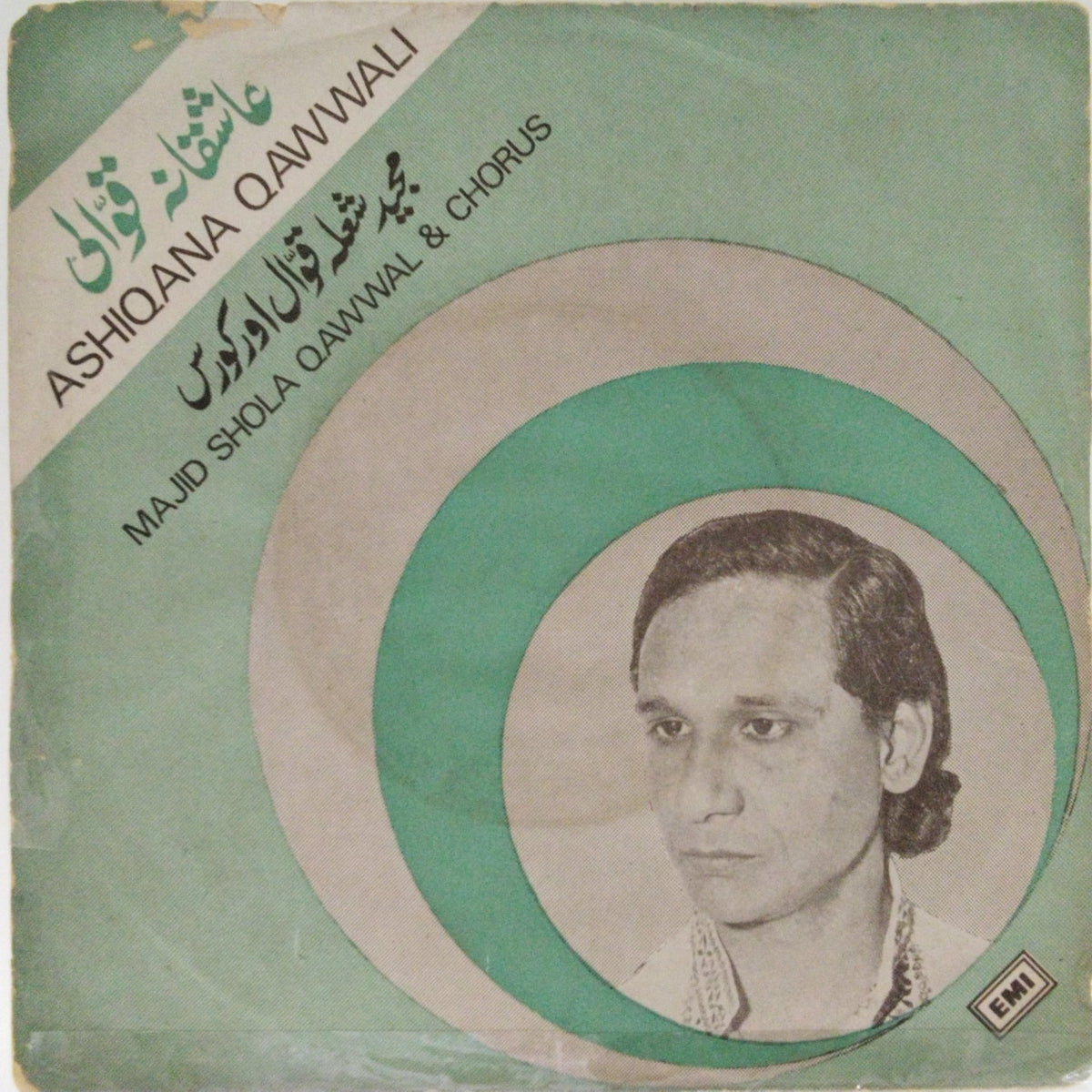 Majid Shola Qawwal & Chorus, Babu Singh - Ashiqana Qawwali (45-RPM)