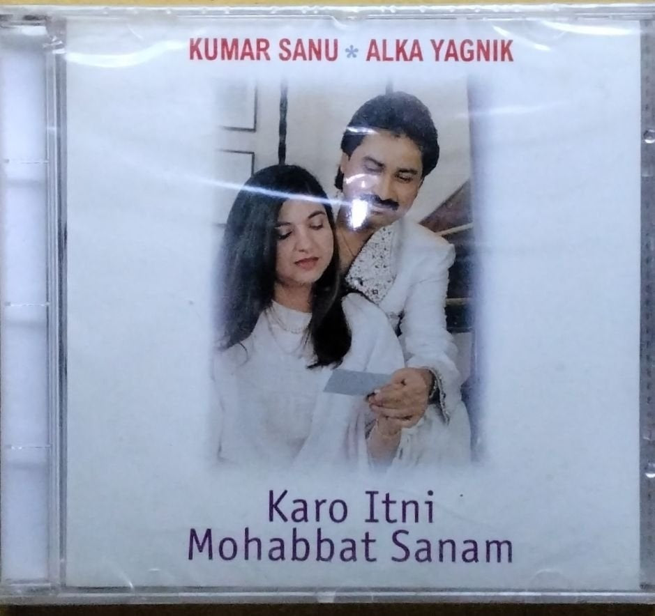 Kumar Sanu, Alka Yagnik - Karo Itni Mohabbat Sanam (CD)