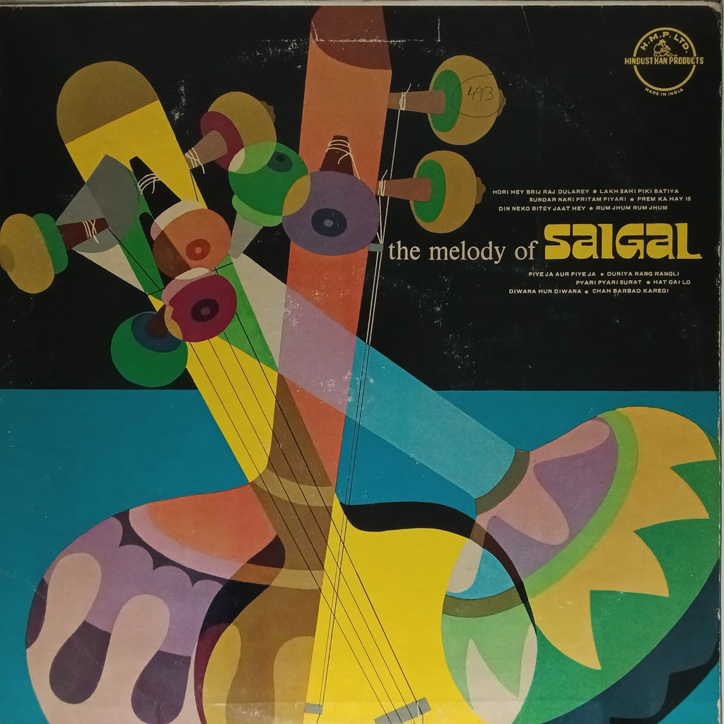 Kundan Lal Saigal - The Melody of Saigal (Vinyl)
