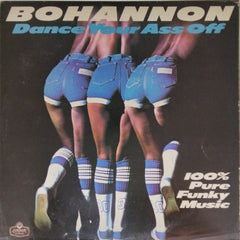 Hamilton Bohannon - Dance Your Ass Off (Vinyl)