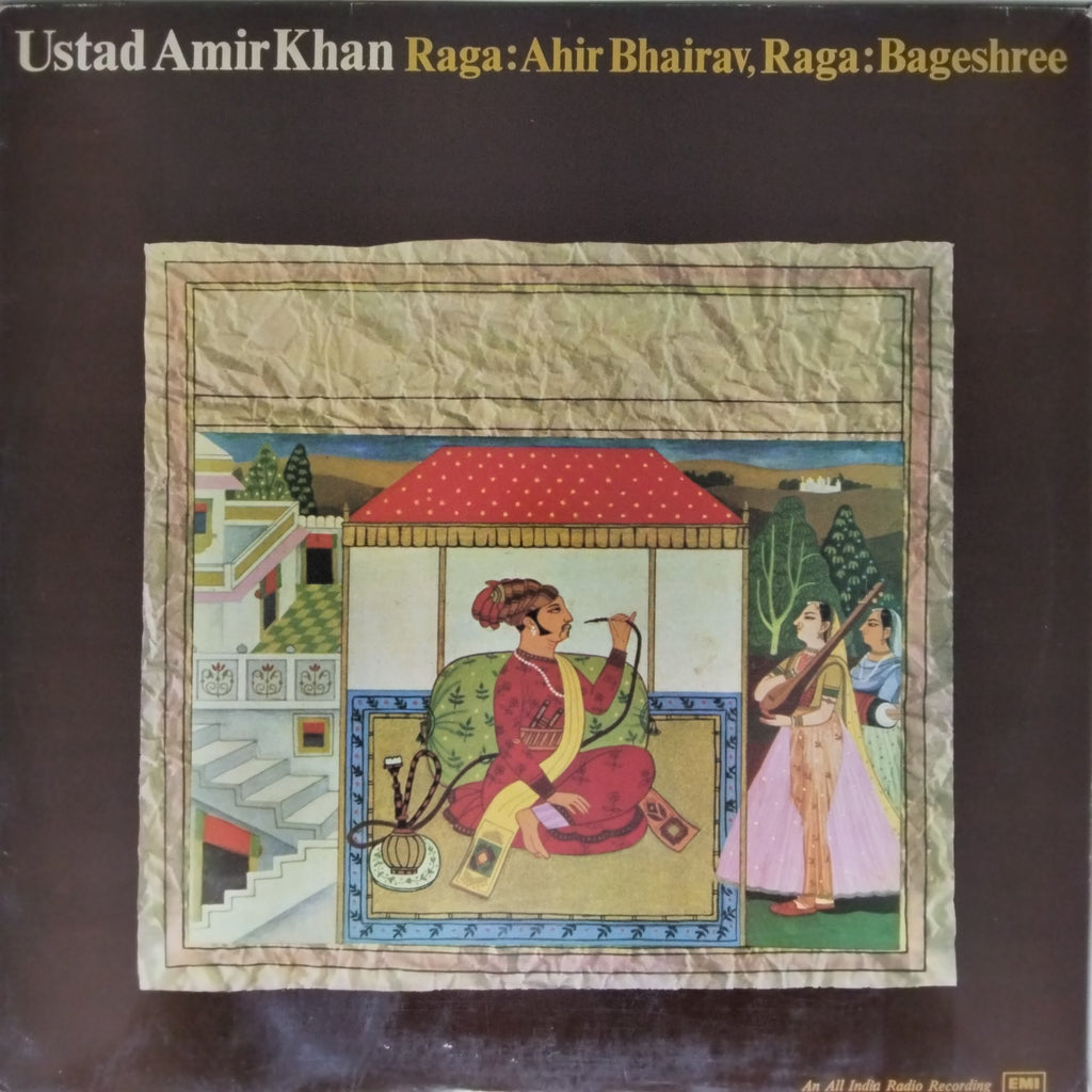 Ustad Amir Khan - Raga: Ahir Bhairav, Raga: Bageshree (Vinyl)