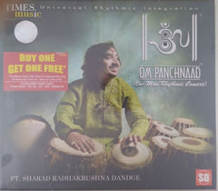 Pt. Sharad Radhakrishna Dandge - Om Panchnaad (One Man Rhythmic Concert) (CD)