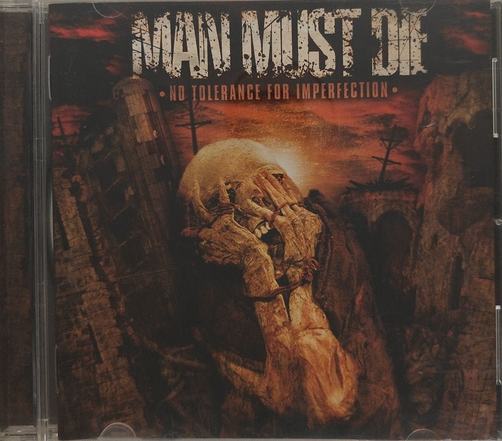Man Must Die - No Tolerance for Imperfection (CD)