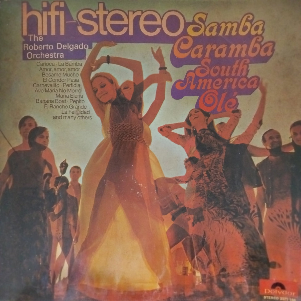 The Roberto Delgado Orchestra - hifi-stereo Samba Caramba South America Olé (Vinyl)