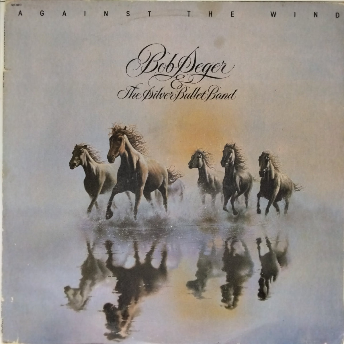 Bob Seger & The Silver Bullet Band - Against The Wind (Vinyl)