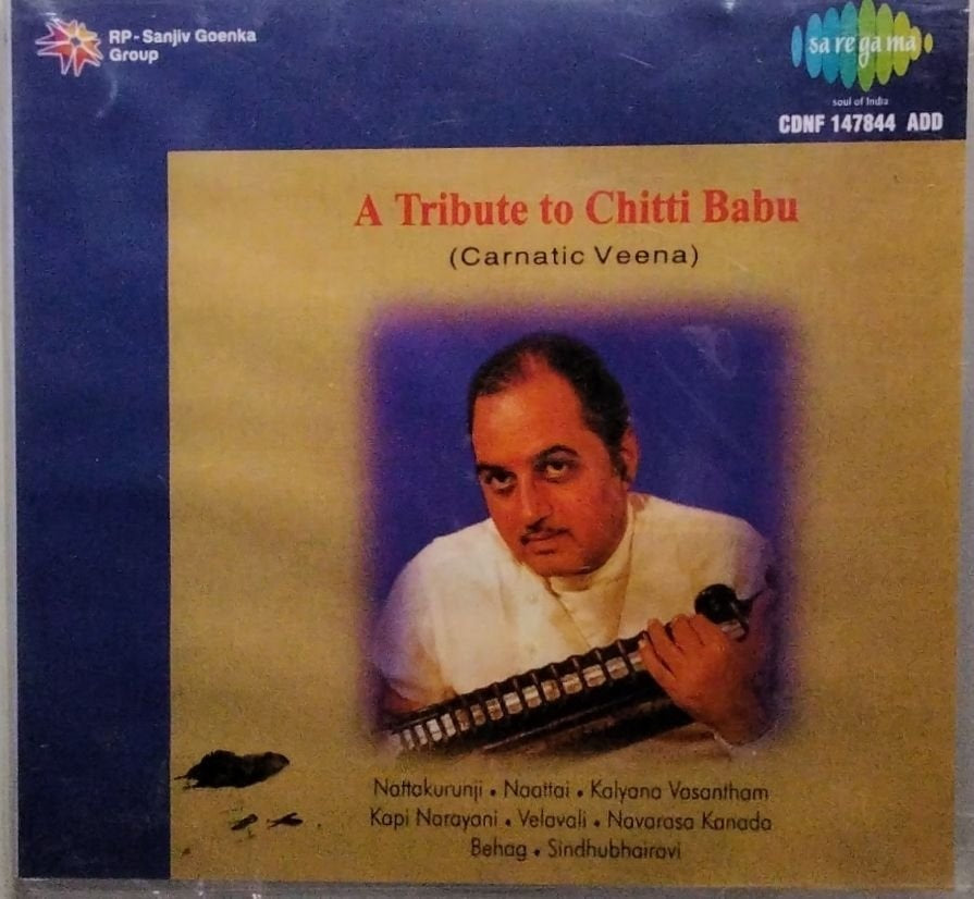 Chitti Babu - A Tribute to Chitti Babu (Carnatic Veena) (CD)