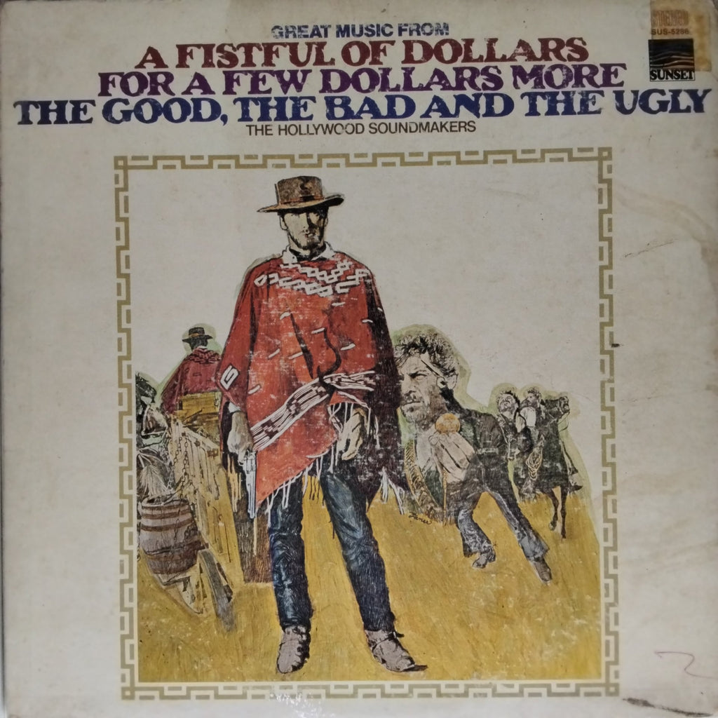 The Hollywood Soundmakers - Great Music From a Fistful of Dollars, For a Few Dollars More, The Good, The Bad and The Ugly (Vinyl)