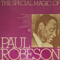 Paul Robeson - The Special Magic Of Paul Robeson (Vinyl)