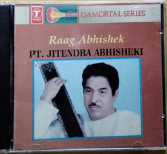 Pt. Jitendra Abhisheki - Raag Abhishek (CD)
