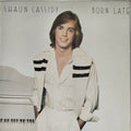 Shaun Cassidy - Born Late (Vinyl)