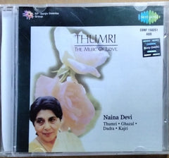 Naina Devi - Thumri: The Music of Love (CD)