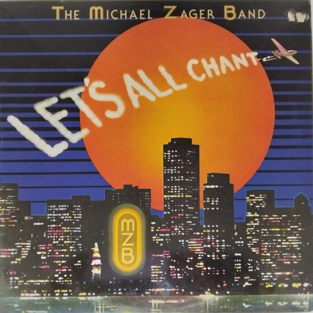 The Michael Zager Band - Let's All Chant (Vinyl)