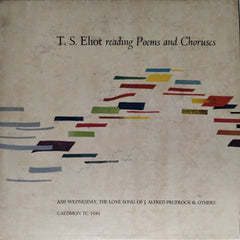 T. S. Eliot - T. S. Eliot reading Poems and Choruses (Vinyl)