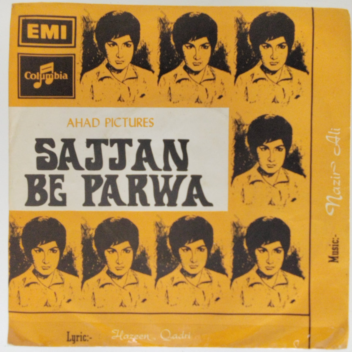 Nazir Ali - Sajjan Be Parwa (45-RPM)