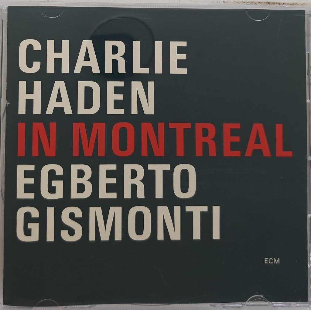 Charlie Haden, Egberto Gismonti - In Montreal (CD)