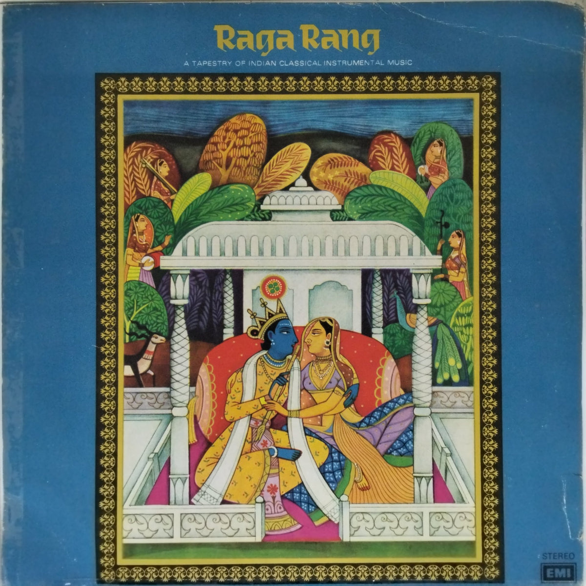 Ravi Shankar, Pannalal Ghosh, Ali Akbar Khan, Vilayat Khan, Bismillah Khan, Shiv Kumar Sharma, Hari Prasad Chaurasia, Brij Bhushan Kabra, Swami Pagal Das, Vijaya Raghava Rao, Chitti Babu - Raga Rang (Vinyl)