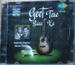 Madan Mohan, Rajinder Krishan - Geet Tere Saaz Ka (CD)