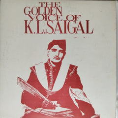 K.L. Saigal - The Golden Voice of K.L. Saigal (Vinyl)