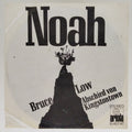 Bruce Low - Noah / Abschied von Kingstontown (45-RPM)