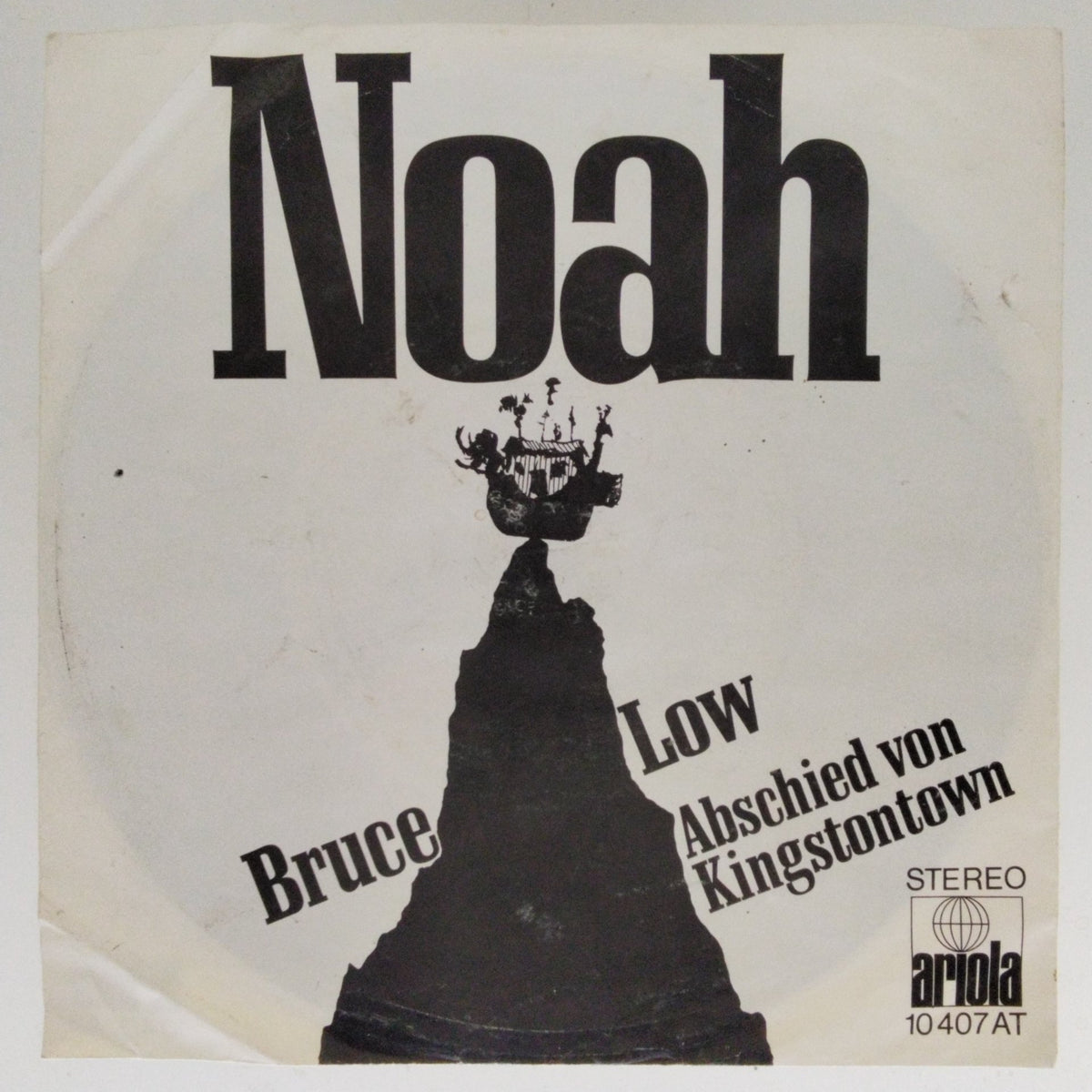Bruce Low - Noah / Abschied von Kingstontown (45-RPM)