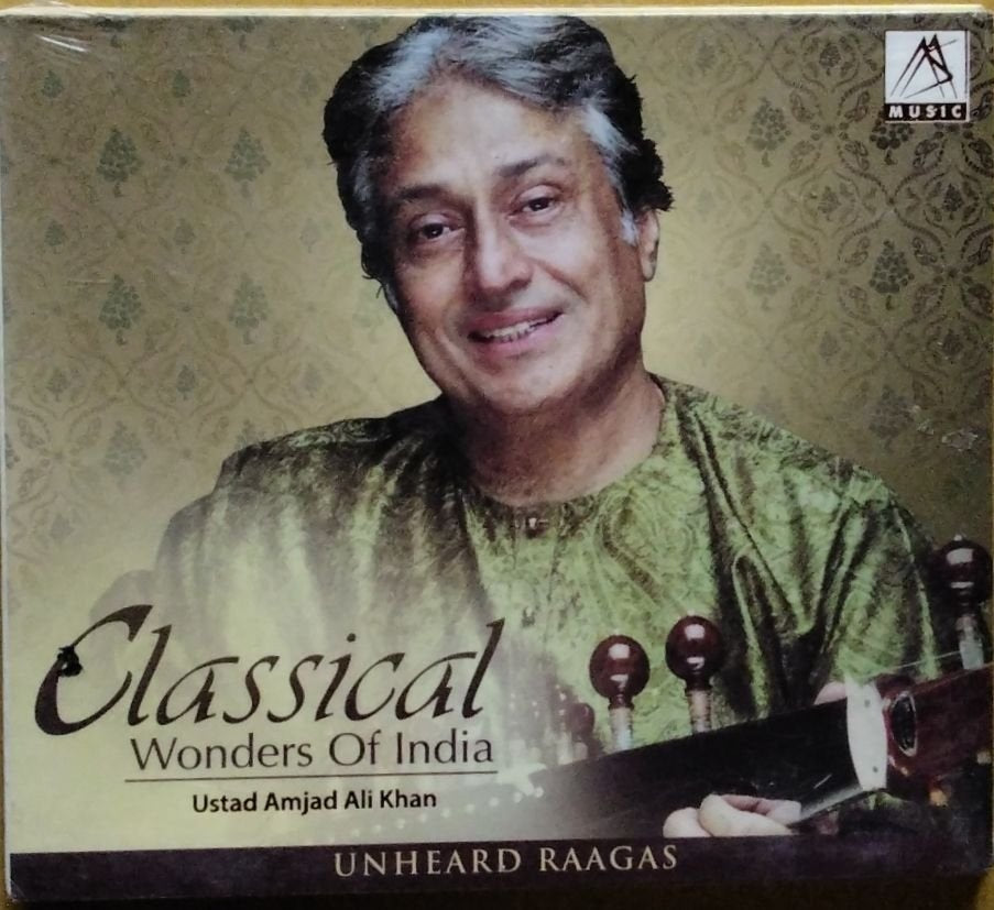 Ustad Amjad Ali Khan - Classical Wonders Of India: Unheard Raagas (CD)