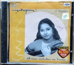 E. Gayathri - Ragadeepam: All Time Melodies on Veena (CD)