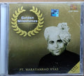 Pt. Narayanrao Vyas - Golden Milestones (CD)