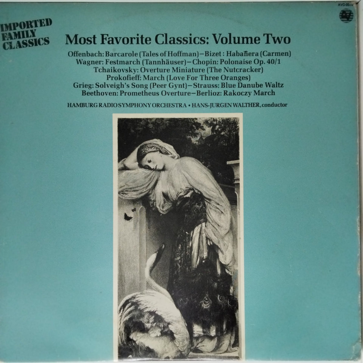 Hamburg Radio Symphony Orchestra, Hans-Jurgen Walther - Most Favorite Classics: Volume Two (Vinyl)