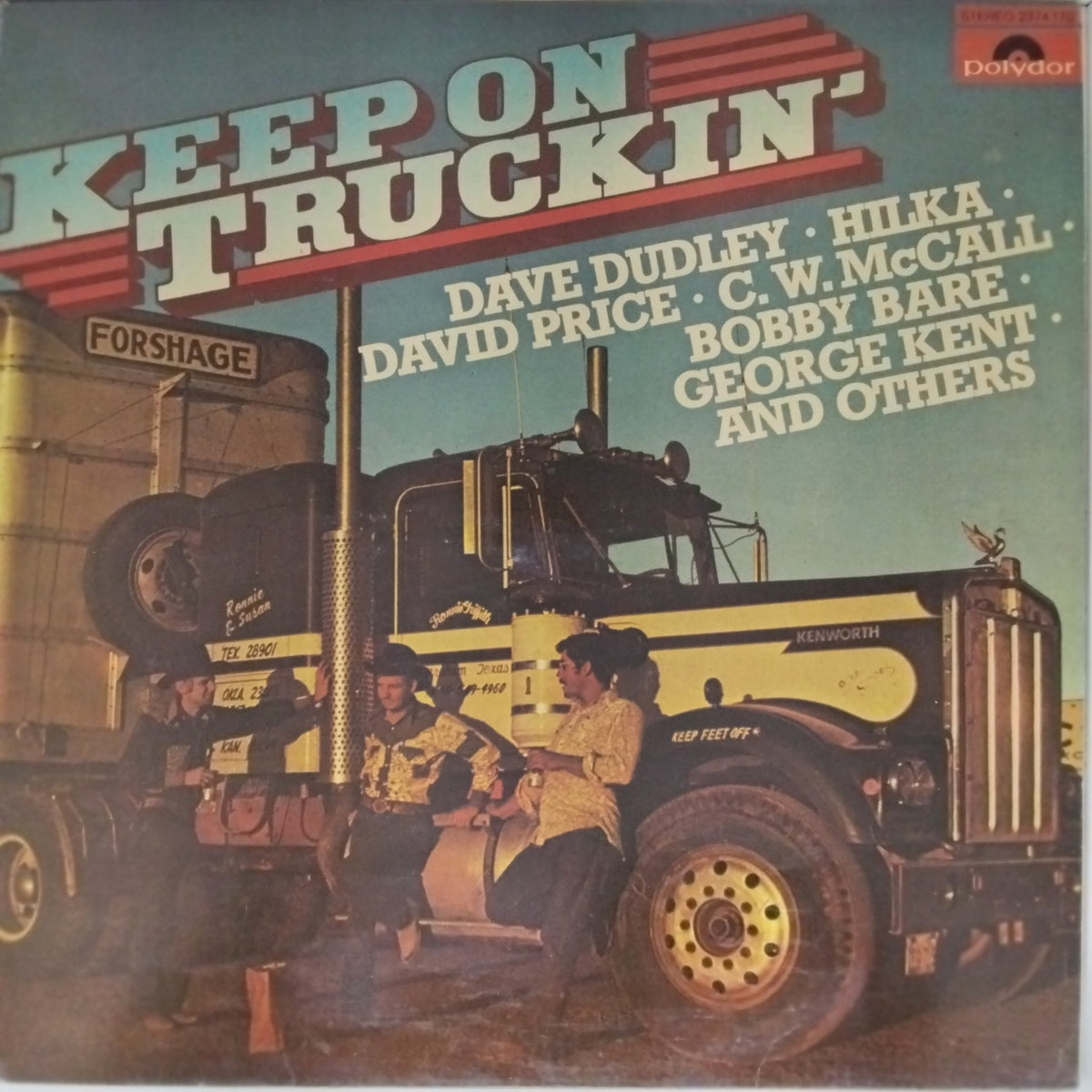 Dave Dudley, Hilka, David Price, C. W. McCall, Bobby Bare, George Kent, Various - Keep On Truckin' (Vinyl)