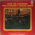 The Ramsey Lewis Trio - The In Crowd (Vinyl)