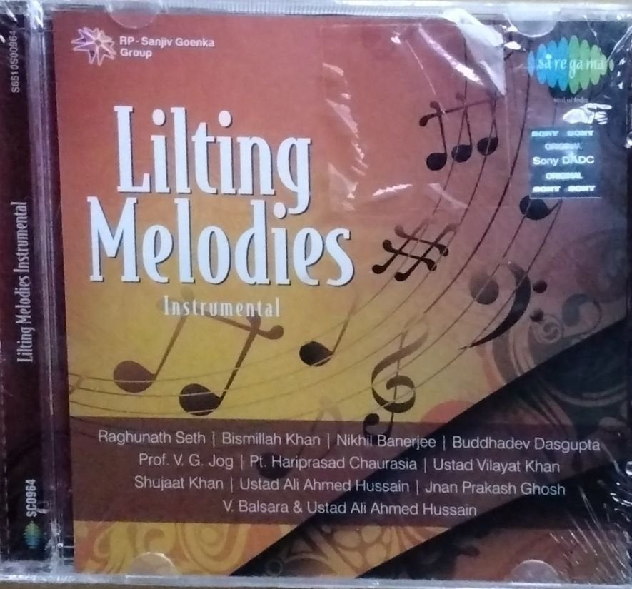 Raghunath Seth, Bismillah Khan, Nikhil Banerjee, Buddhadev Dasgupta, V.G. Jog, Hariprasad Chaurasia, Vilayat Khan, Shujaat Khan, Ali Ahmed Hussain, Jnan Prakash Ghosh, V. Balsara - Lilting Melodies Instrumental (CD)