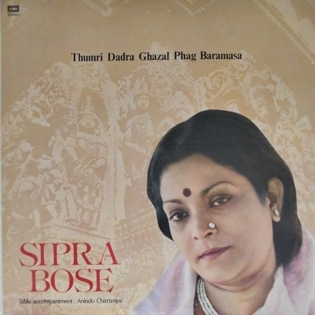 Sipra Bose - Thumri Dadra Ghazal Phag Baramasa (Vinyl)
