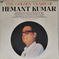 Hemant Kumar - The Golden Years of Hemant Kumar (Vinyl)