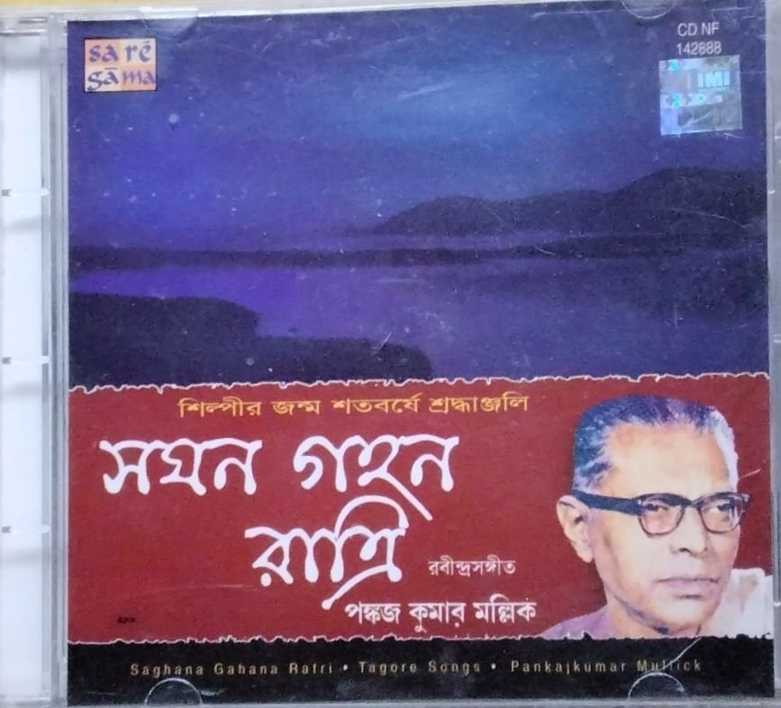 Pankajkumar Mullick - Saghana Gahana Ratri (CD)