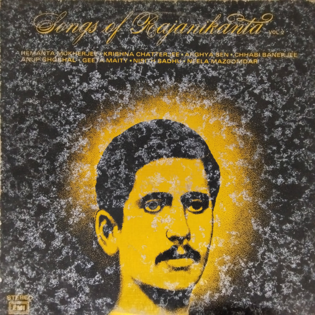 Hemanta Mukherjee, Krishna Chatterjee, Arghya Sen, Chhabi Banerjee, Anup Ghoshal, Geeta Maity, Nisith Sadhu, Neela Mazoomdar - Songs of Rajanikanta Vol. 2 (Vinyl)