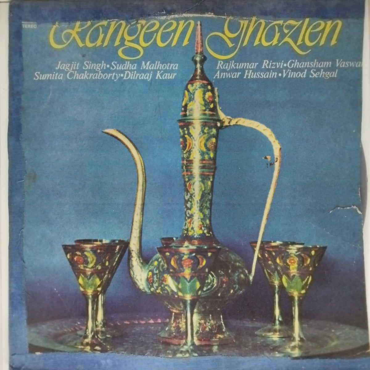 Jagjit Singh, Sudha Malhotra, Sumita Chakraborty, Dilraaj Kaur, Rajkumar Rizvi, Ghansham Vaswani, Anwar Hussain, Vinod Sehgal - Rangeen Ghazlen (Vinyl)