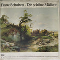 Franz Schubert - Die schöne Müllerin (Vinyl)