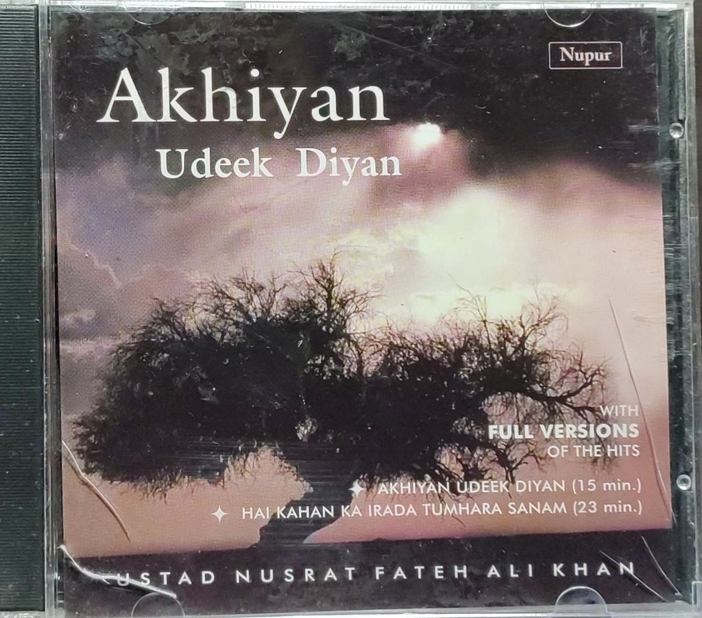 Ustad Nusrat Fateh Ali Khan - Akhiyan Udeek Diyan (CD)