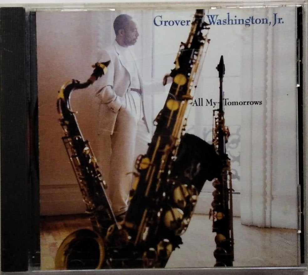 Grover Washington, Jr. - All My Tomorrows (CD)