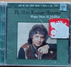 Pt. Shiv Kumar Sharma - Raga Mian ki Malhar (CD)