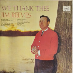 Jim Reeves - We Thank Thee (Vinyl)