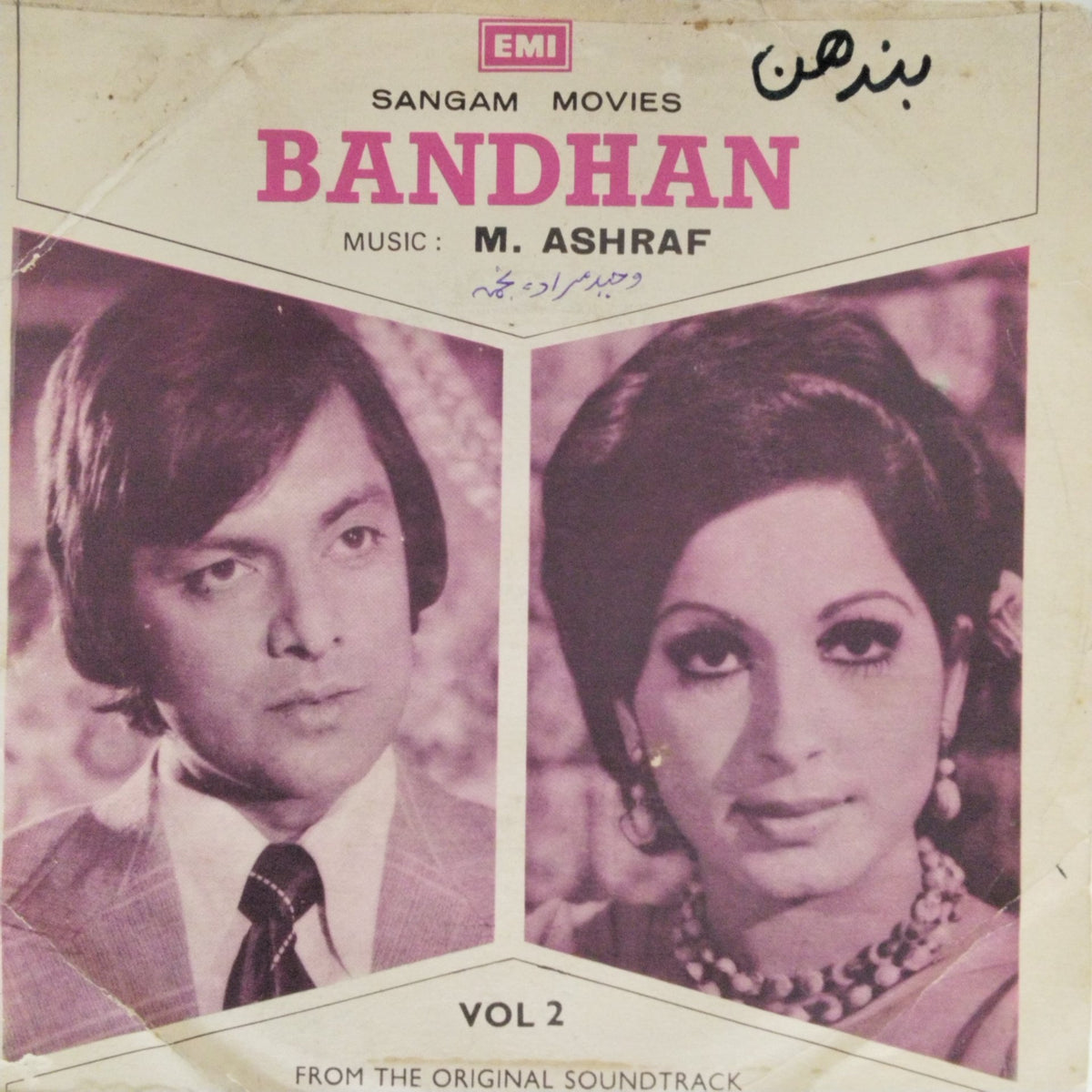 M. Ashraf - Bandhan (45-RPM)