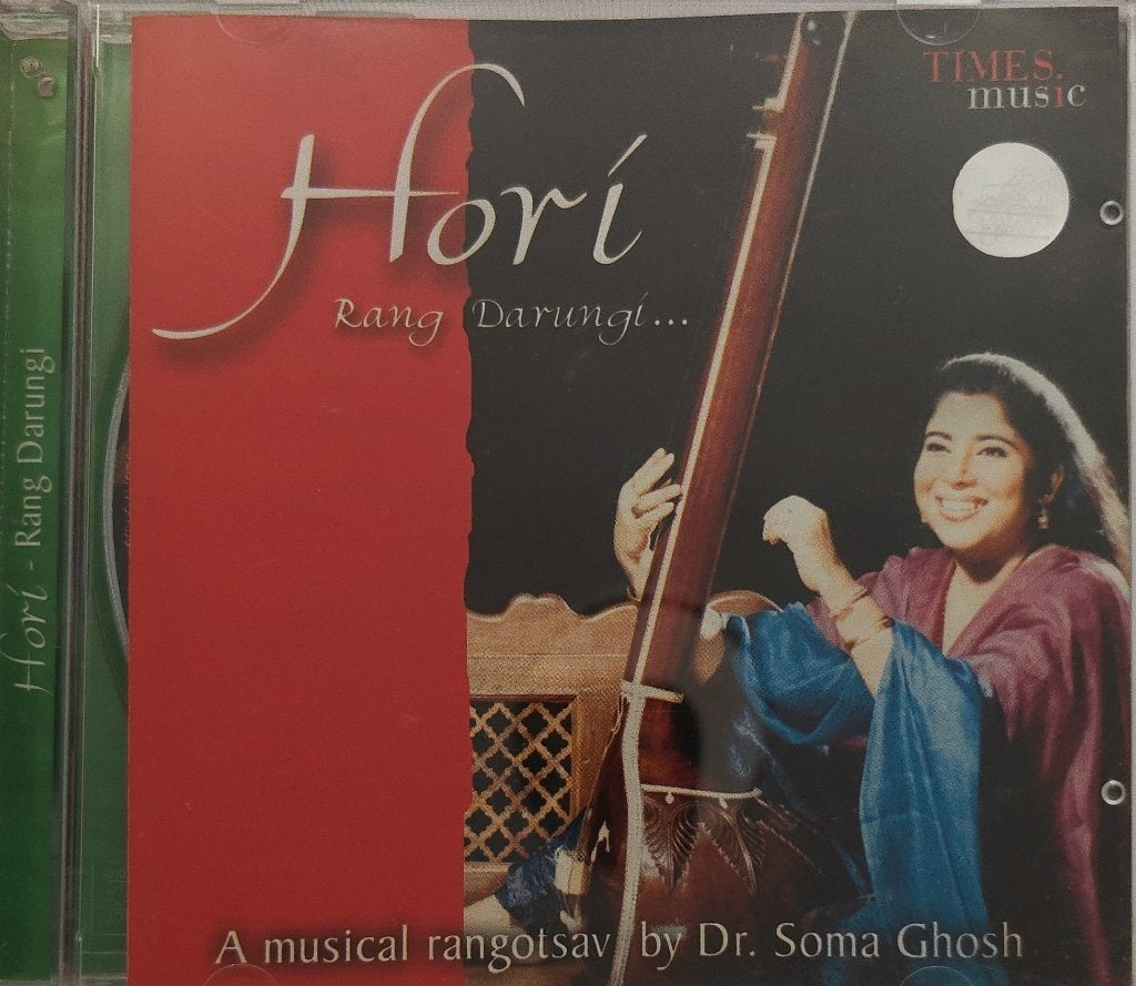 Dr. Soma Ghosh - Horí Rang Darungi (CD)